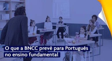 O que a BNCC prevê para Português no Ensino Fundamental II