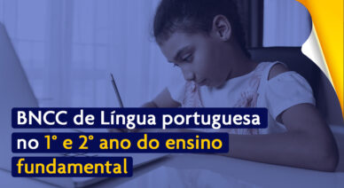 BNCC de Língua Portuguesa no 1° e 2° ano do Ensino Fundamental