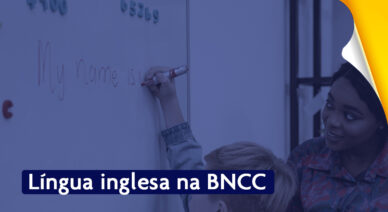 EAP 2021 – Língua Inglesa na BNCC: Princípios para oralidade e leitura